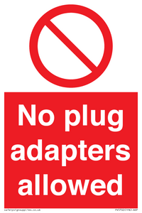 No plug adapters allowed Prohibition Sign